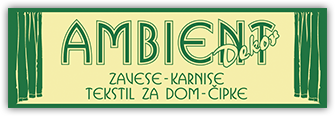 Ambient Dekor - zavese, karnise, tekstil za dom, čipke.